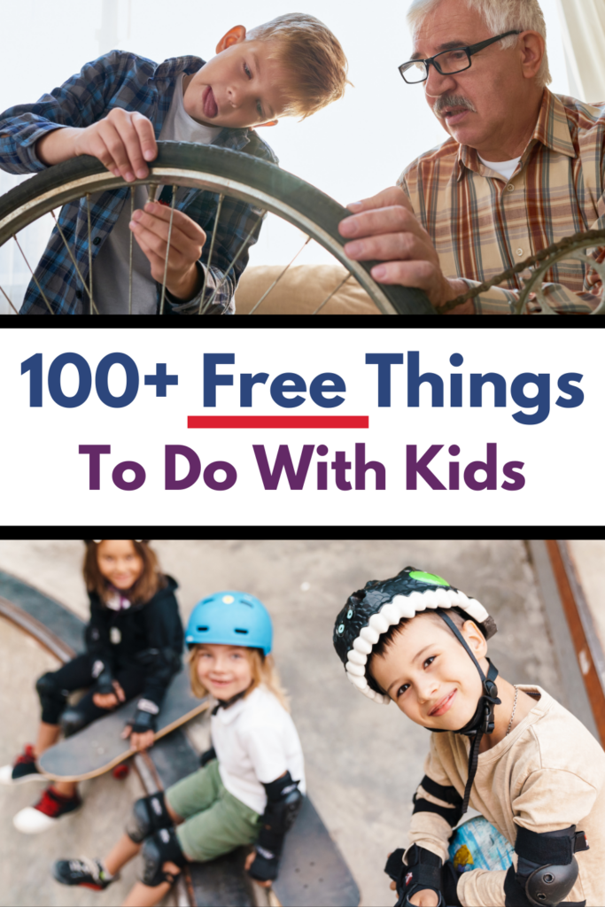 Pin text reads, 100+ free things to do with kids and shows an image of a dad helping a kid fix their bike and another of kids at a skate park.